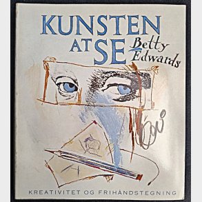Betty Edwards: Kunsten at se
